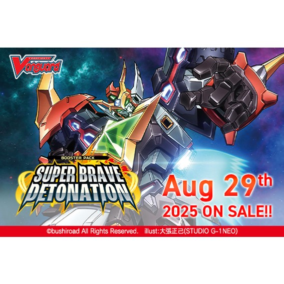 Cardfight!! Vanguard DZ-BT09 Booster Box - Super Brave Detonation Cardfight!! Vanguard DZ-BT09 Booster Box - Super Brave Detonation